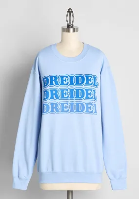 Dreidel, Dreidel, Dreidel! Graphic Sweatshirt