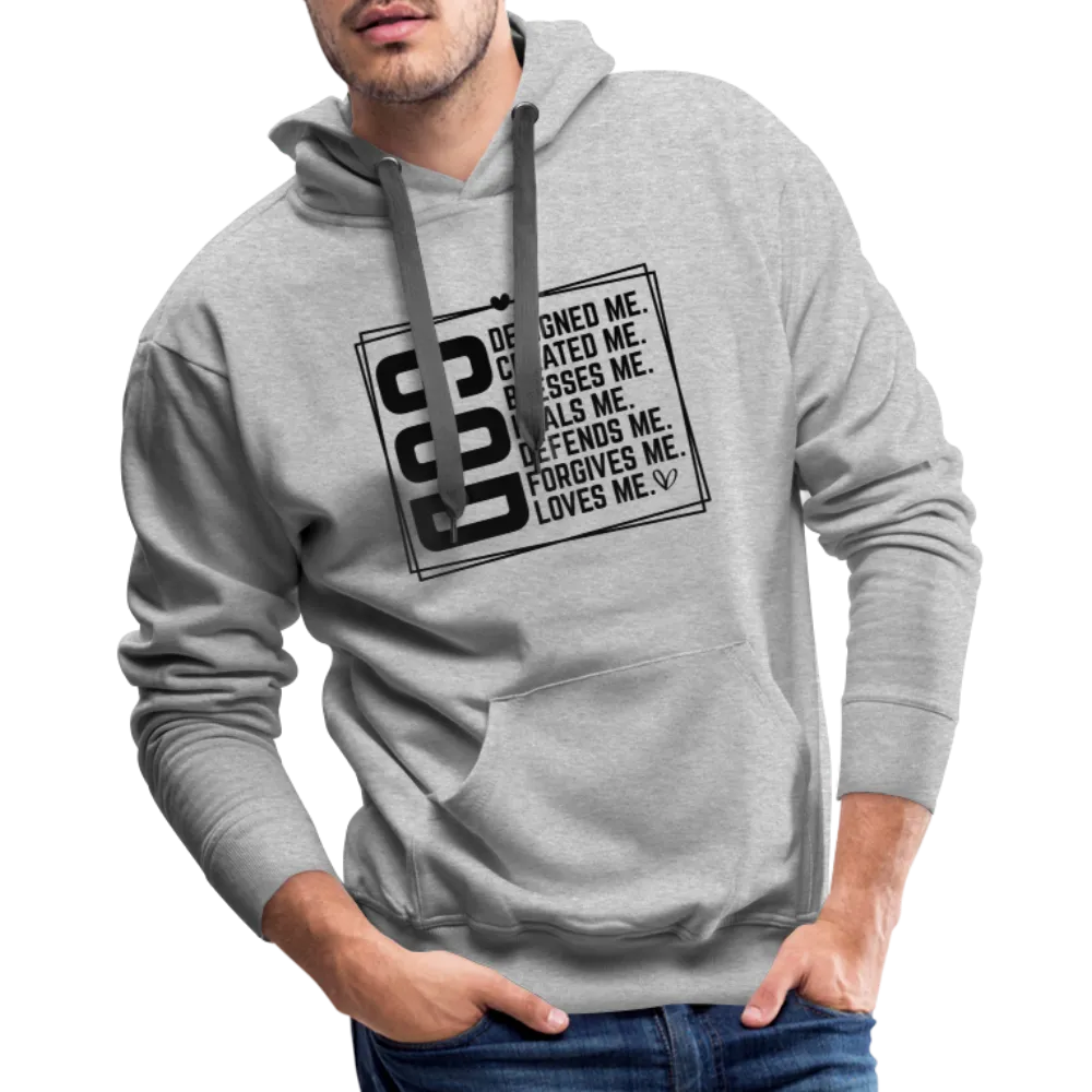 GOD Designed Me Men’s Premium Hoodie