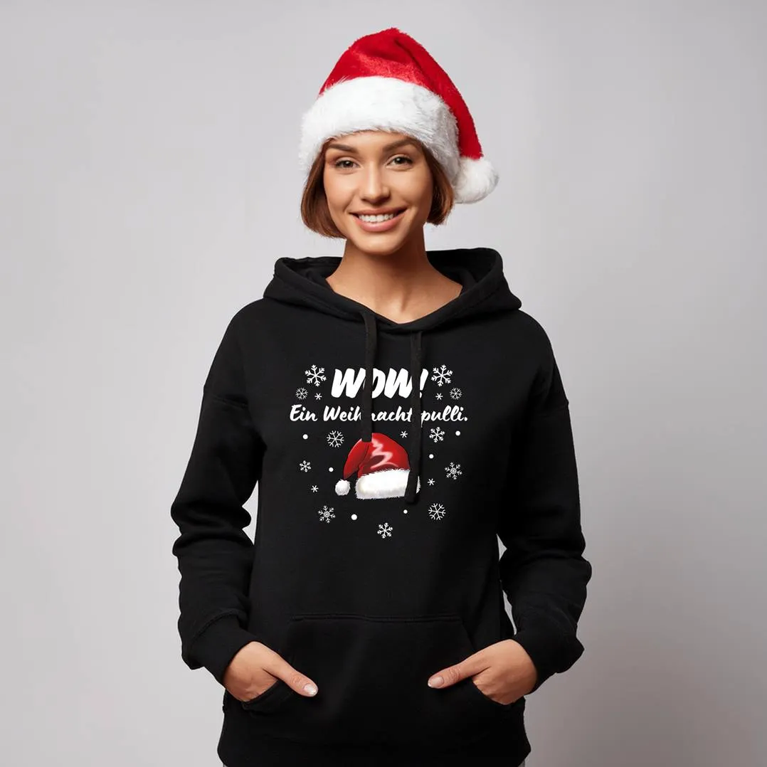 Hoodie - Wow! Ein Weihnachtspulli.