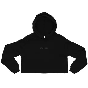 Say Hanji - Crop Hoodie