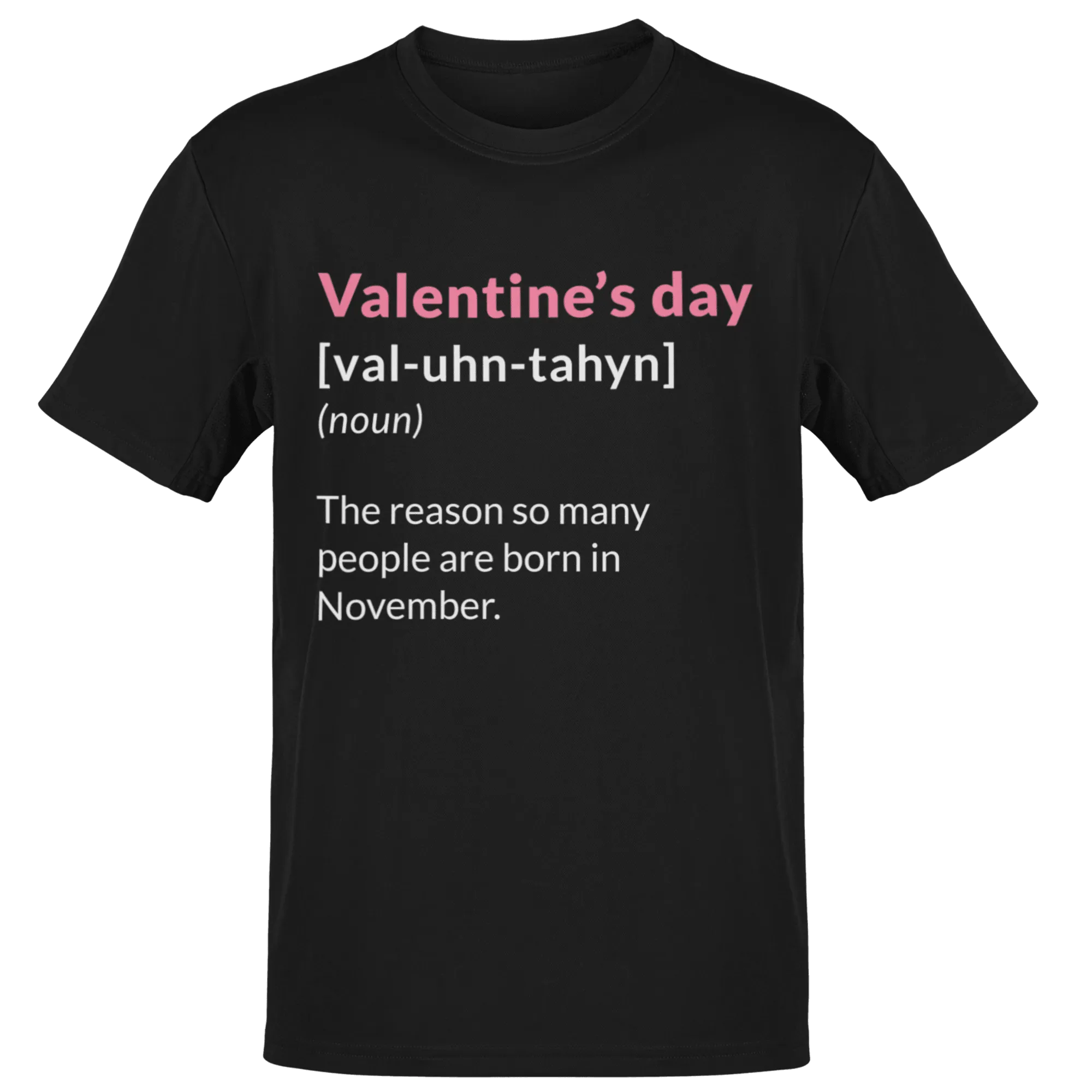 Valentine's Day Definition People Born in November Adult T-Shirt